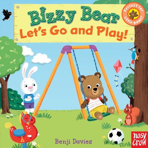 Bizzy Bear Let's Go and Play [Board book]