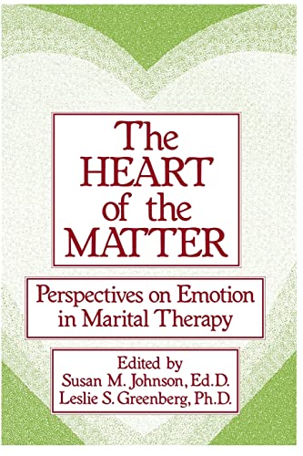 The Heart Of The Matter Perspectives On Emotion In Marital Perspectives On Emo [Paperback]