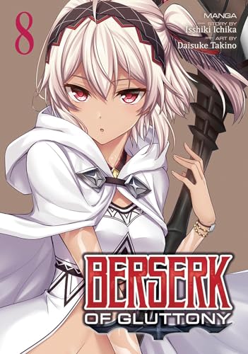 Berserk of Gluttony (Manga) Vol. 8 [Paperback]