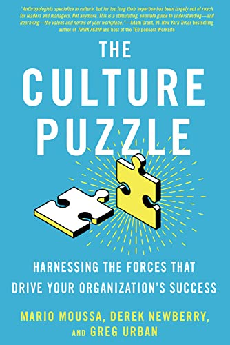 The Culture Puzzle Harnessing the Forces That Drive Your Organization's Success [Hardcover]