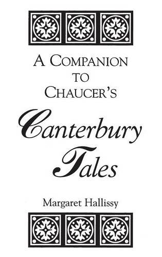 A Companion To Chaucer's Canterbury Tales [Hardcover]