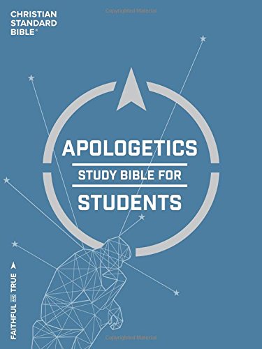Csb Apologetics Study Bible For Students, Trade Paper [Paperback]