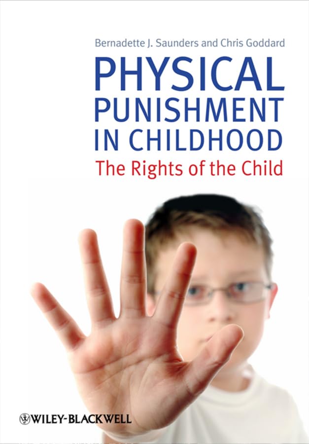 Physical Punishment in Childhood The Rights of the Child [Paperback]