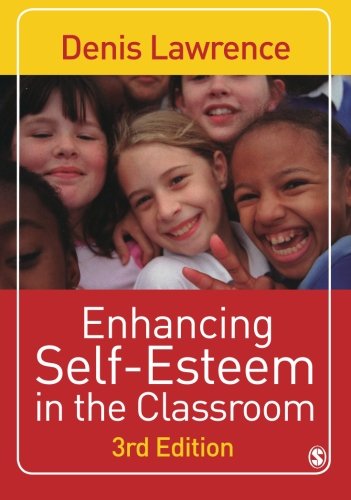 Enhancing Self-esteem in the Classroom [Paperback]