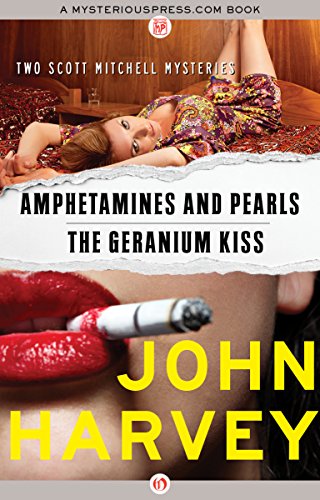 Amphetamines and Pearls &amp The Geranium Kiss [Paperback]