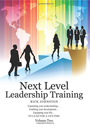 Next Level Leadership Training Volume Two [Paperback]