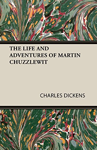 The Life And Adventures Of Martin Chuzzlewit [Paperback]