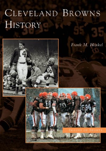 Cleveland Browns History [Paperback]