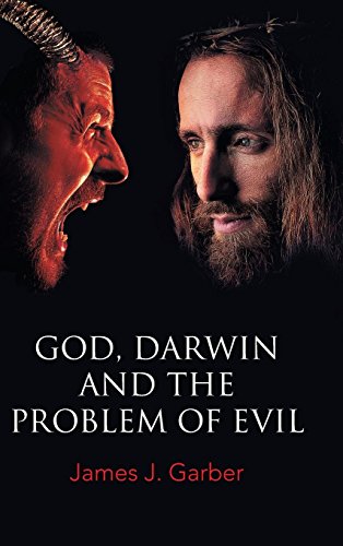 God, Darwin, And The Problem Of Evil [Hardcover]