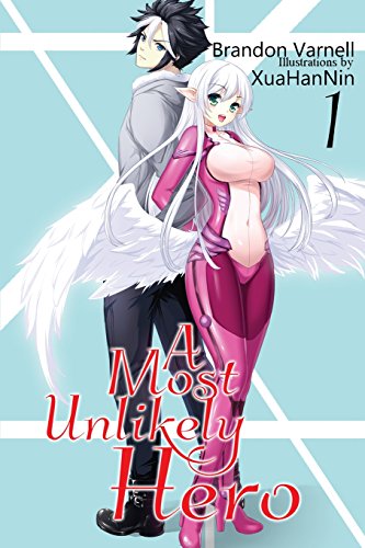 Most Unlikely Hero, Vol. 1 [Paperback]