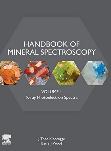 Handbook of Mineral Spectroscopy Volume 1 X-ray Photoelectron Spectra [Hardcover]