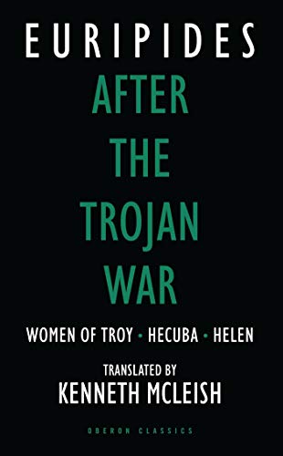 After the Trojan War Women of Troy / Hecuba / Helen [Paperback]