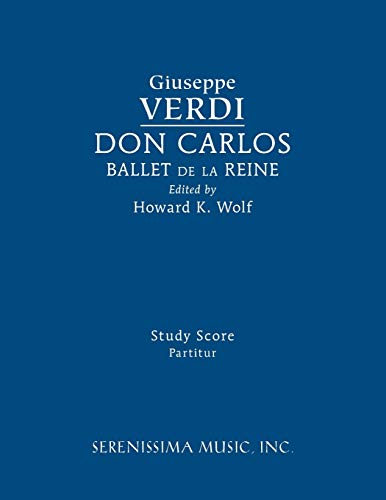 Don Carlos, Ballet De La Reine Study Score [Paperback]