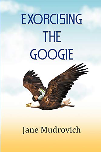 Exorcising The Googie [Paperback]