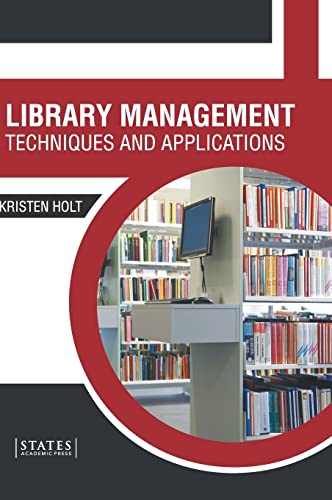 Library Management Techniques and Applications [Hardcover]