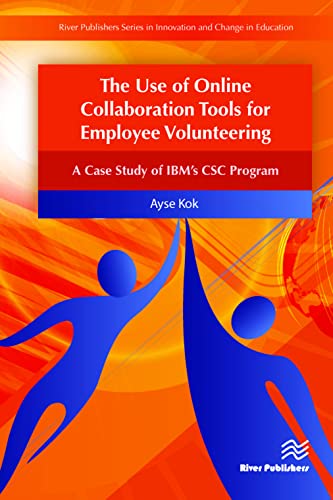 The Use of Online Collaboration Tools for Employee Volunteering [Hardcover]