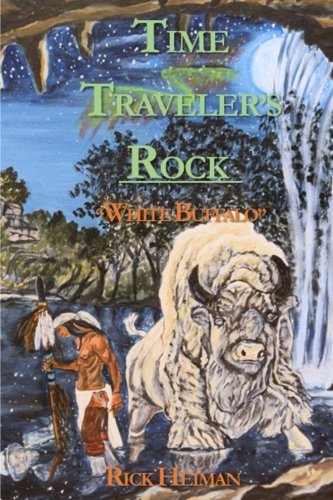 Time Traveler's Rock White Buffalo (volume 2) [Paperback]