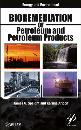 Bioremediation of Petroleum and Petroleum Products [Hardcover]
