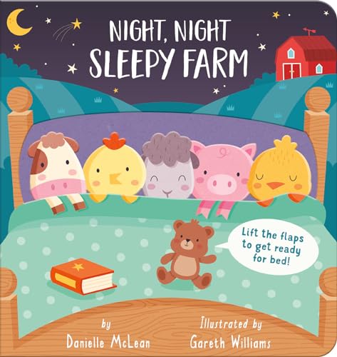 Night Night, Sleepy Farm Lift the flaps to get ready for bed [Board book]