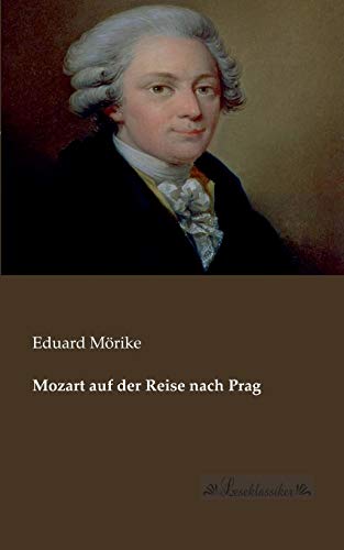 Mozart Auf Der Reise Nach Prag