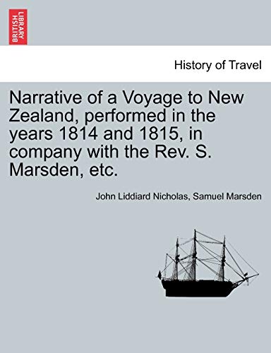 Narrative of a Voyage to New Zealand, Performed in the Years 1814 and 1815, in C [Paperback]