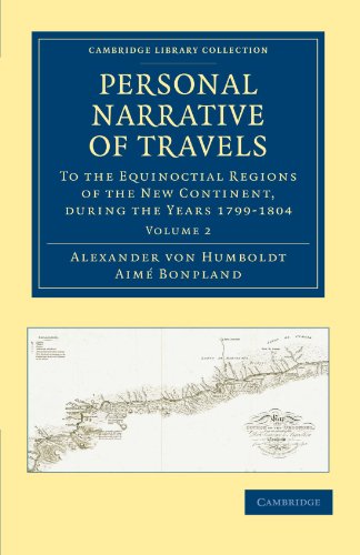 Personal Narrative of Travels to the Equinoctial Regions of the New Continent D [Paperback]