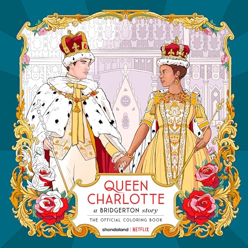 Queen Charlotte, A Bridgerton Story The Official Coloring Book [Paperback]