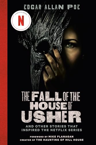 The Fall of the House of Usher (TV Tie-in Edition) And Other Stories That Inspi [Hardcover]