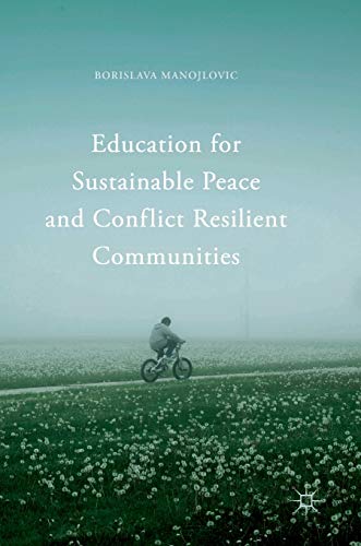 Education for Sustainable Peace and Conflict Resilient Communities [Hardcover]