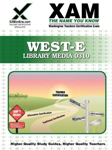WEST-E Library Media 0310 Teacher Certification Test Prep Study Guide [Paperback]