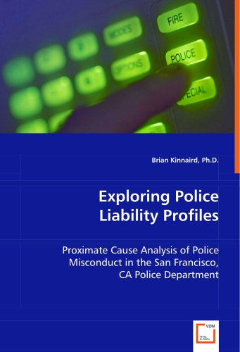 Exploring Police Liability Profiles [Paperback]