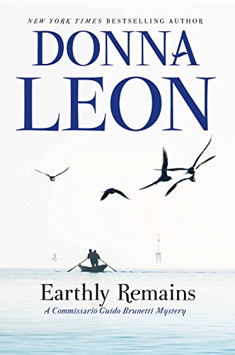 Earthly Remains A Commissario Guido Brunetti Mystery [Paperback]