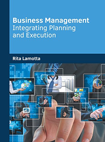 Business Management Integrating Planning and Execution [Hardcover]