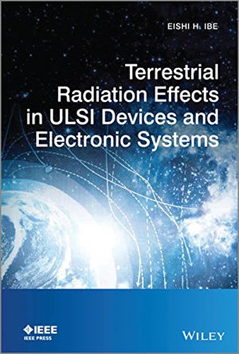 Terrestrial Radiation Effects in ULSI Devices and Electronic Systems [Hardcover]