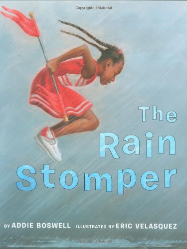The Rain Stomper [School & Library Bin]
