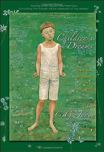Children's Dreams Notes from the Seminar Given in 1936-1940 [Paperback]