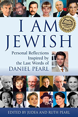 I Am Jewish Personal Reflections Inspired by the Last Words of Daniel Pearl [Paperback]