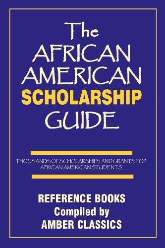 The African American Scholarship Guide [Paperback]