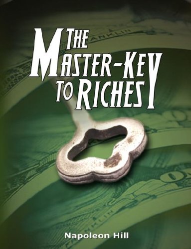 The Master-Key To Riches [Hardcover]