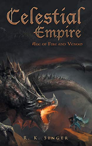Celestial Empire: Age Of Fire And Venom [Pape