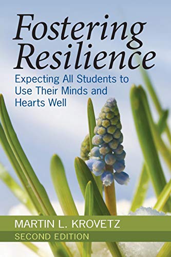 Fostering Resilience Expecting All Students to Use Their Minds and Hearts Well [Paperback]