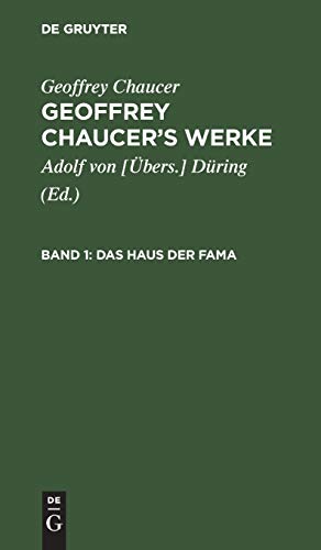 Haus der Fama  Aus [Werke] Geoffrey Chaucers Werke, Bd. 1 [Hardcover]