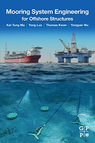 Mooring System Engineering for Offshore Structures [Paperback]