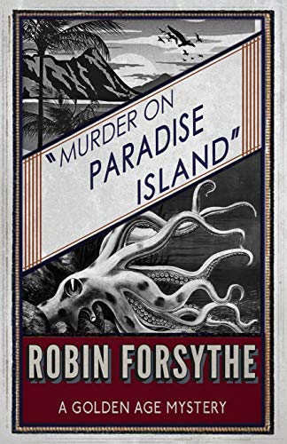 Murder On Paradise Island A Golden Age Mystery [Paperback]