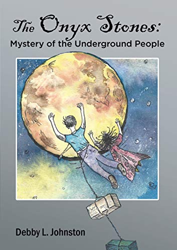 The Onyx Stones Mystery of the Underground People [Paperback]