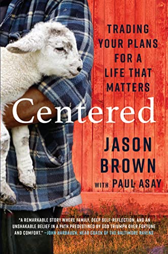 Centered Trading Your Plans for a Life That Matters [Hardcover]