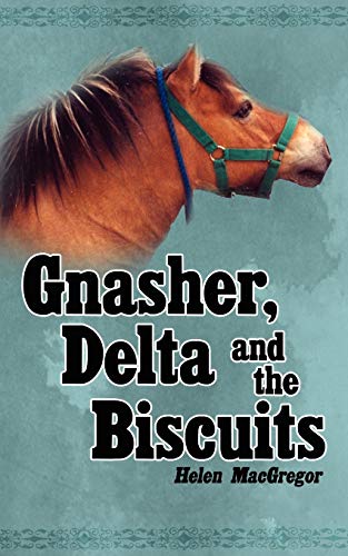Gnasher, Delta and the Biscuits [Paperback]