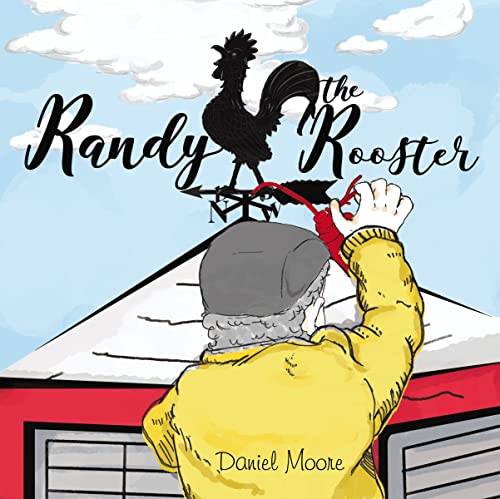 Randy the Rooster [Paperback]