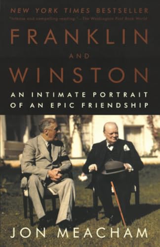 Franklin and Winston An Intimate Portrait of an Epic Friendship [Paperback]