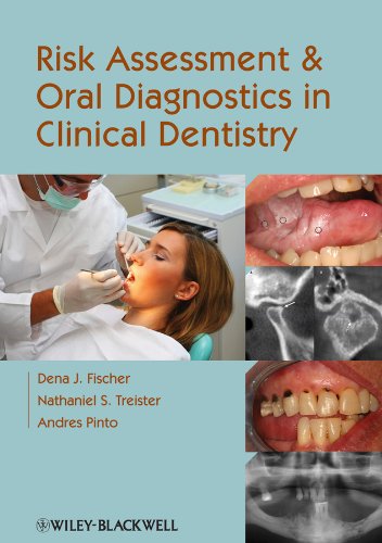 Risk Assessment and Oral Diagnostics in Clinical Dentistry [Paperback]